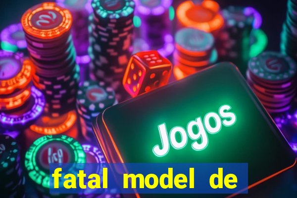 fatal model de porto velho